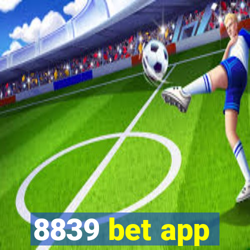 8839 bet app